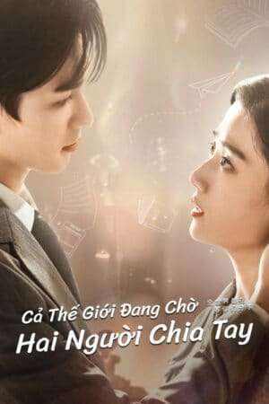 Thumber Cả Thế Giới Đang Chờ Hai Người Chia Tay
