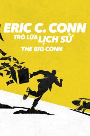Thumber Eric C. Conn: Trò Lừa Lịch Sử