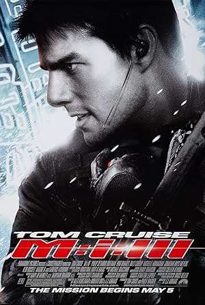 Thumber Nhiệm Vụ Bất Khả Thi 3 - Mission: Impossible III (2006)