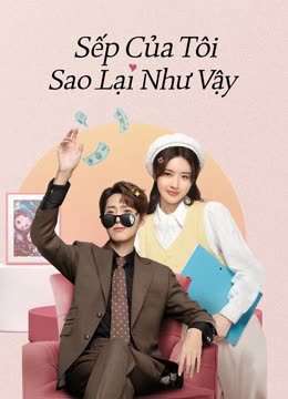 Thumber Sếp Của Tôi Sao Lại Như Vậy