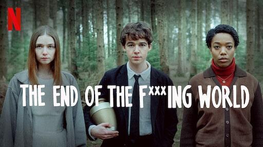 poster Hành Trình Chết Tiệt (Phần 1) The End of the F***ing World (Season 1)