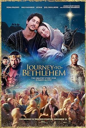 Hành Trình Tới Bethlehem - Journey to Bethlehem (2023)