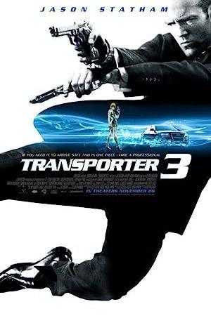Người Vận Chuyển 3 - Transporter 3 (2008)