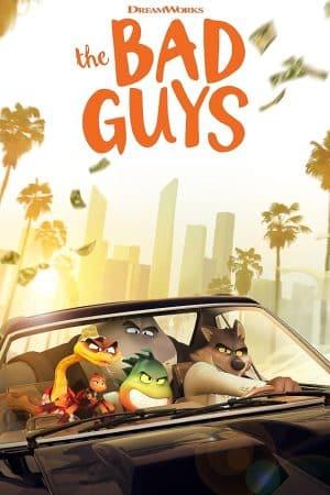 poster Những Kẻ Xấu Xa (2022) The Bad Guys