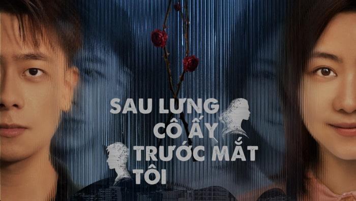 poster Sau Lưng Cô Ấy, Trước Mắt Tôi She Behind, I Before