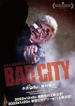 Thành Phố Tội Lỗi - Bad City (2022)