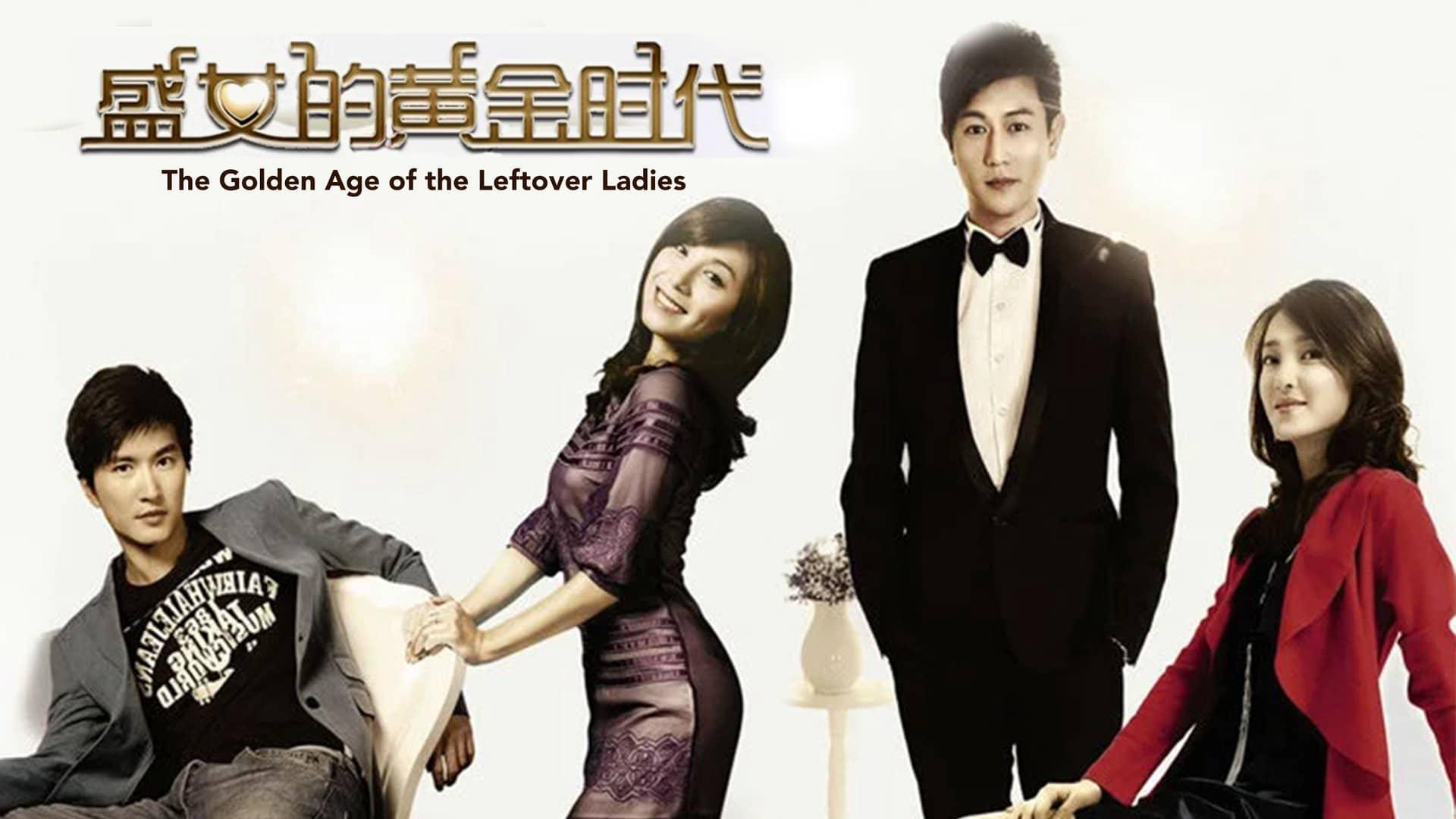 poster Thời Đại Hoàng Kim Của Những Cô Gái Lỡ Thì The Golden Age Of Leftover Ladies