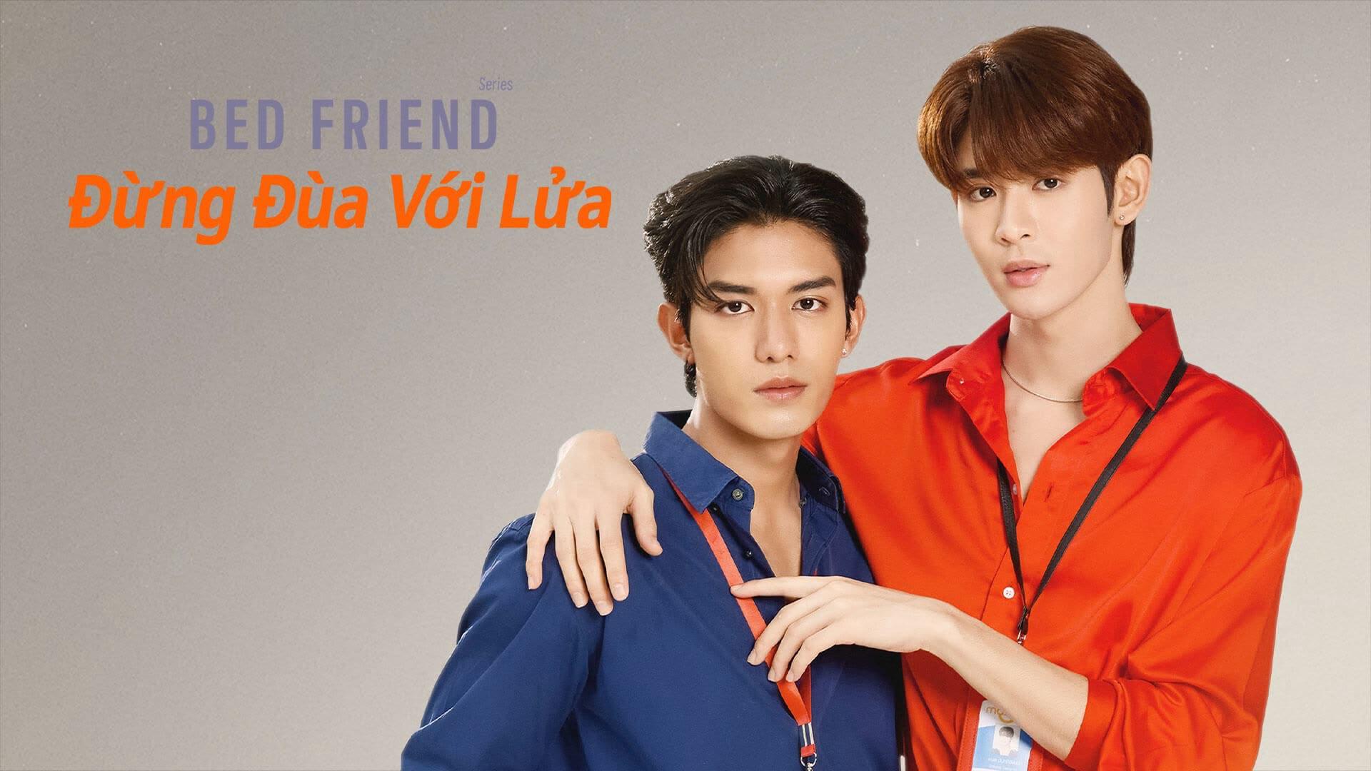 poster Bed Friend: Đừng Đùa Với Lửa Bed friend