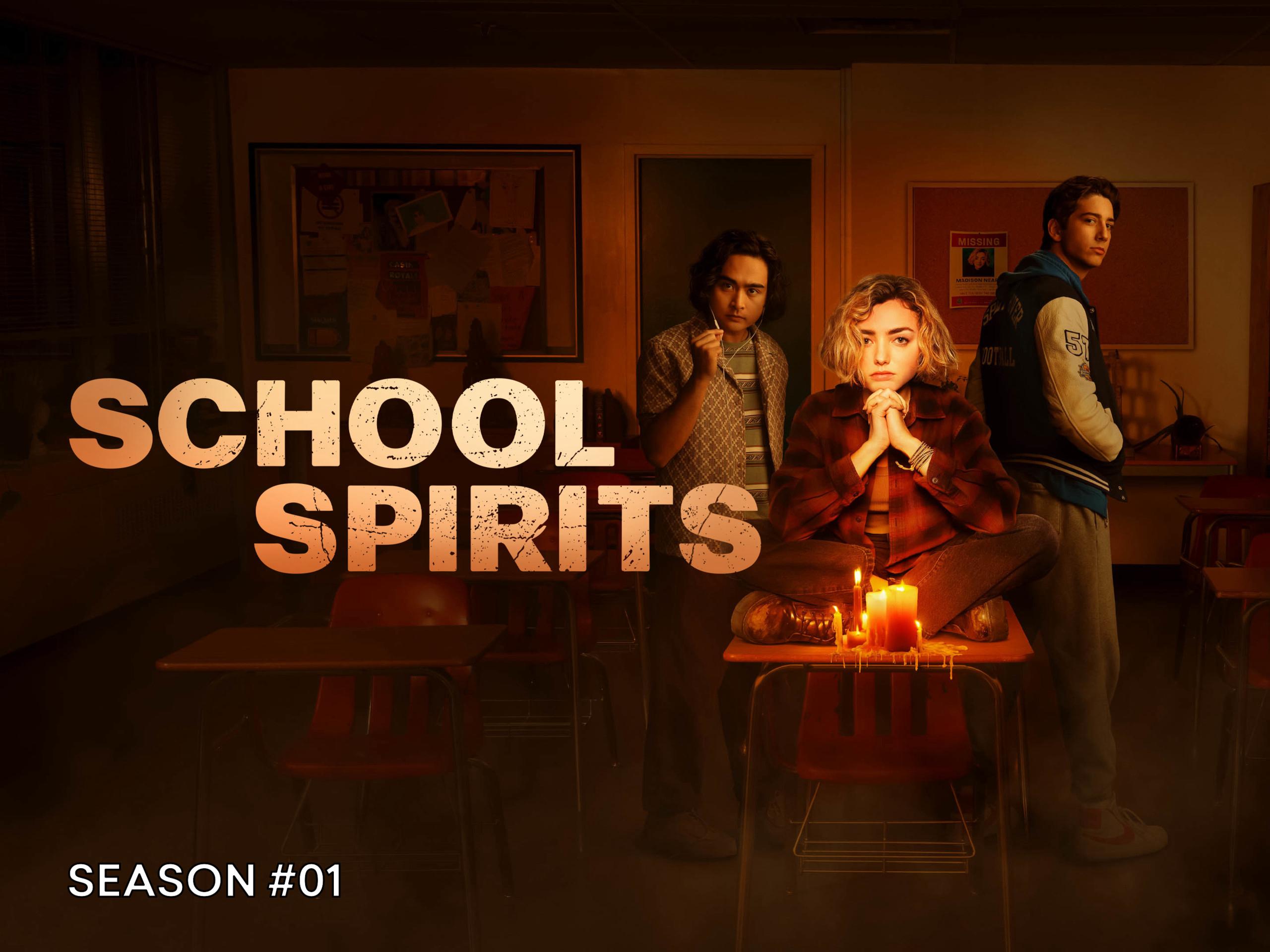 poster Hồn Ma Học Đường (Phần 1) School Spirits (Season 1)