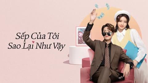 poster Sếp Của Tôi Sao Lại Như Vậy Love Me Like I Do
