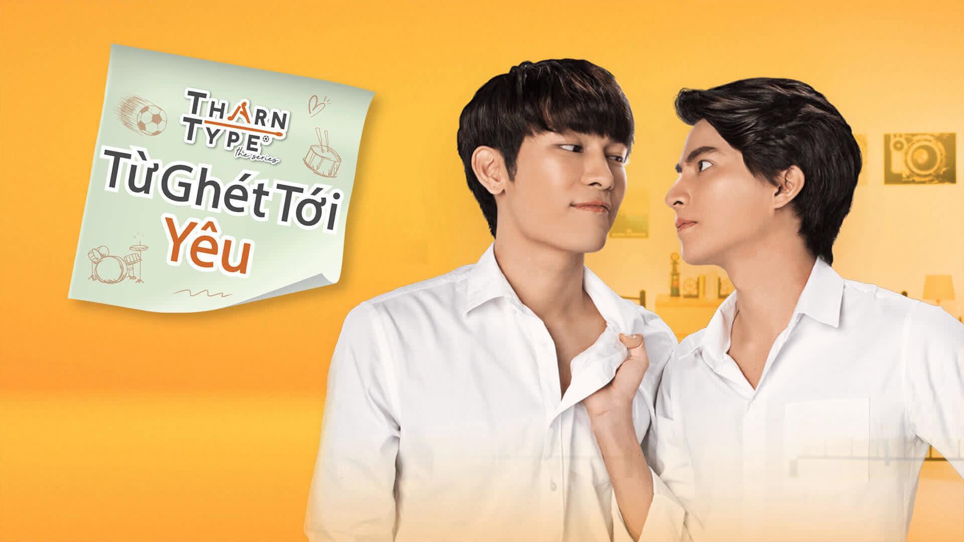 poster TharnType The Series 1: Từ Ghét Tới Yêu TharnType 1