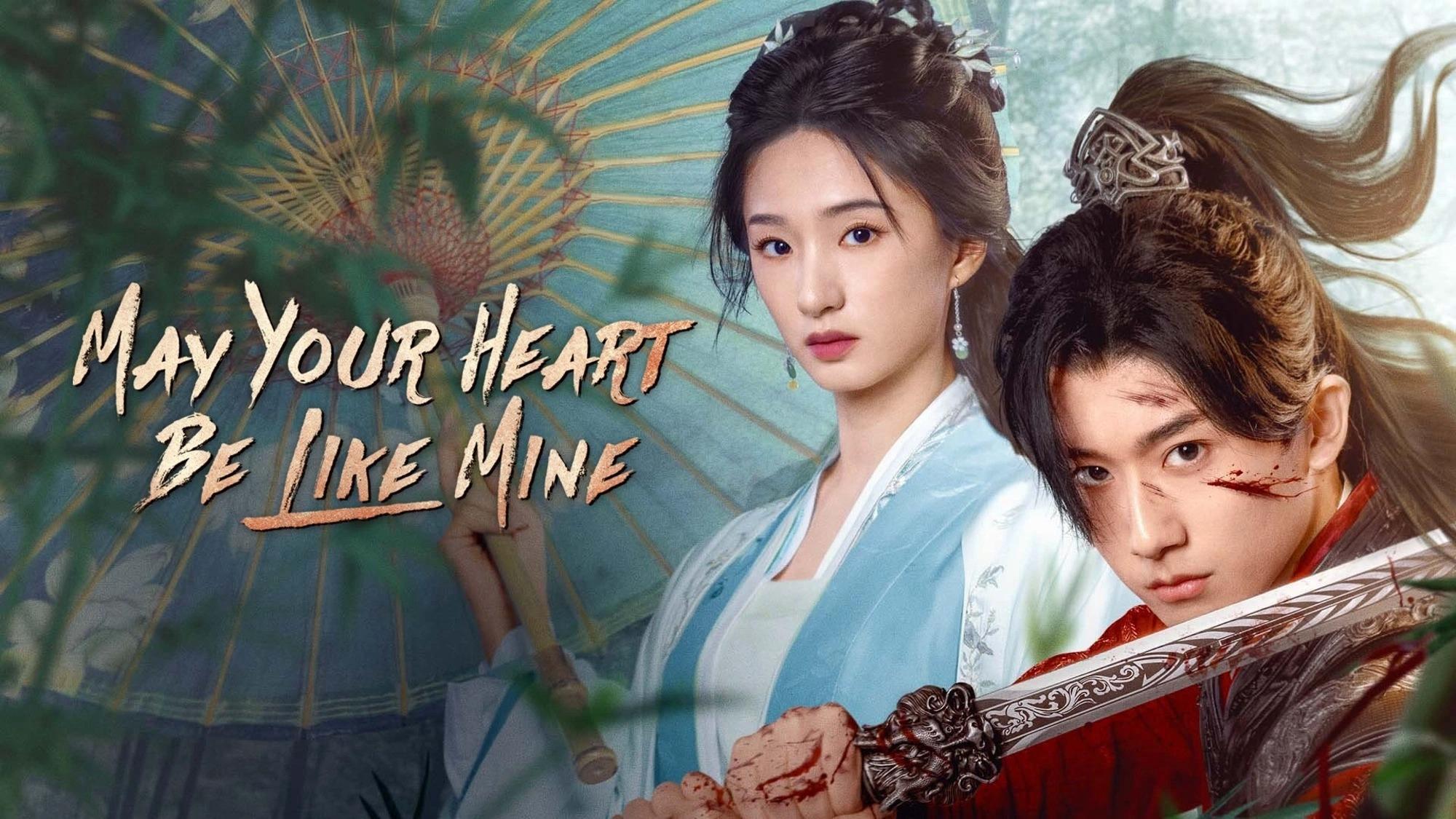 poster Tỏa Hồng Nhan May Your Heart Be Like Mine