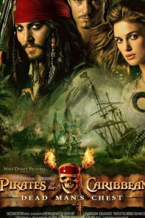 Cướp Biển Vùng Caribê: Chiếc Rương Tử Thần – Pirates of the Caribbean: Dead Man’s Chest (2006)