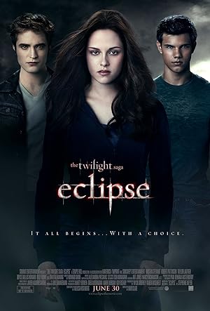 Chạng Vạng: Nhật Thực – The Twilight Saga: Eclipse (2010)