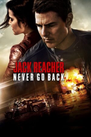 Jack Reacher: Không Quay Đầu